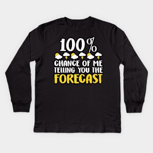 Funny Weather Forecast Tees Humor Kids Gifts Kids Long Sleeve T-Shirt